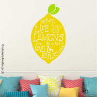 
              On Sale Now - When Life Hands You Lemons Quote
            